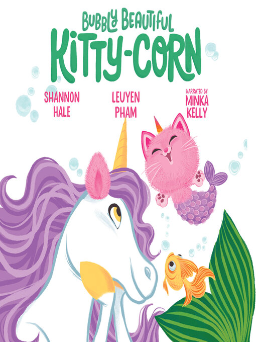 Title details for Bubbly Beautiful Kitty-Corn by Shannon Hale - Available